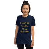 I Might Be As Mean As My Face Looks Short-Sleeve Unisex T-Shirt