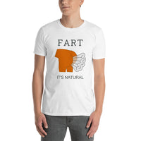 Fart Its Natural Short-Sleeve Unisex T-Shirt